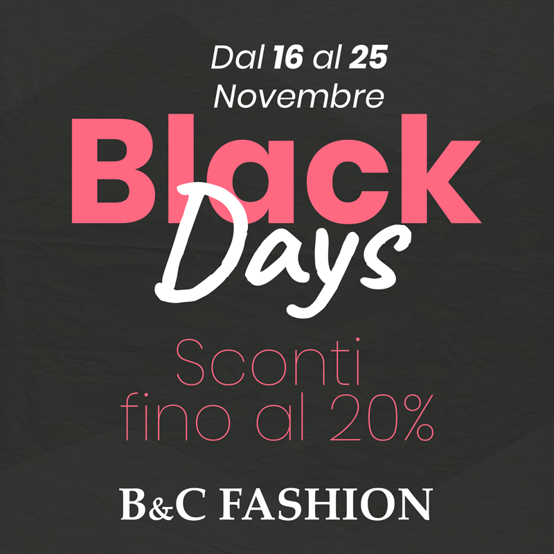 I BLACK DAYS SONO GIÀ ARRIVATI 🖤 Tantissime occasioni da non lasciarsi scappare